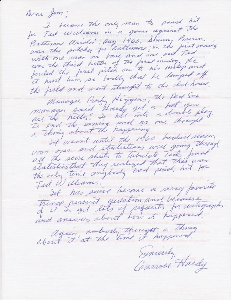 Carroll Hardy is the only man to pinch hit for Ted Williams