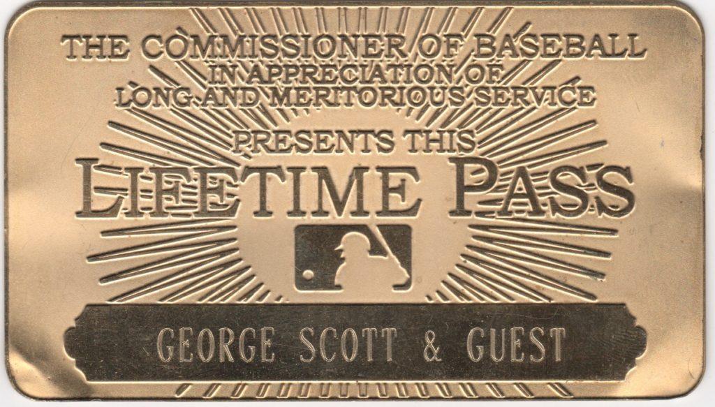 Most current rendition of MLB lifetime pass, this one issued to Gold Glover George Scott