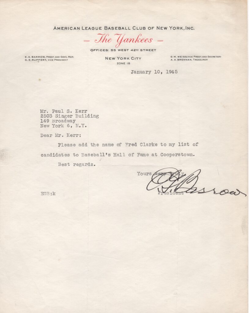 Executive Ed Barrow introduced Fred Clarke to baseball & pushed for his induction to Cooperstown